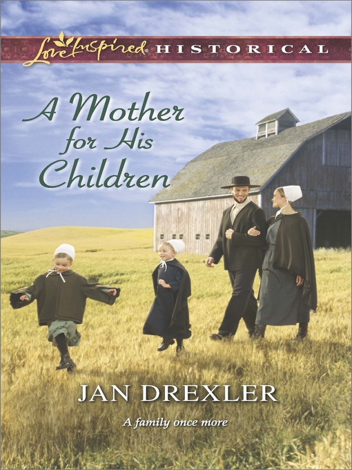 Title details for A Mother for His Children by Jan Drexler - Wait list